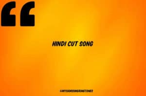 Hindi-Cut-Songs-Ringtones-Free-Download