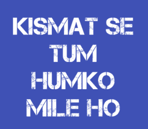 Kismat-Se-Tum-Humko-Mile-Ho-Ringtone-Download-MP3