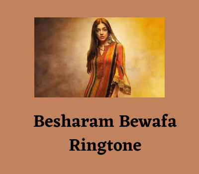 Besharam Bewafa Ringtone MP3 Download Free for Mobile