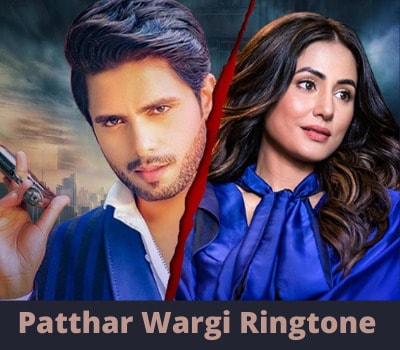 Patthar-Wargi-Ringtone