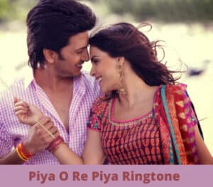 piya o re piya hindi mp3 song download