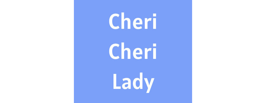 Cheri Cheri Lady Ringtone Download MP3