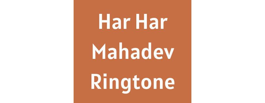 Har Har Mahadev Message Ringtone Download