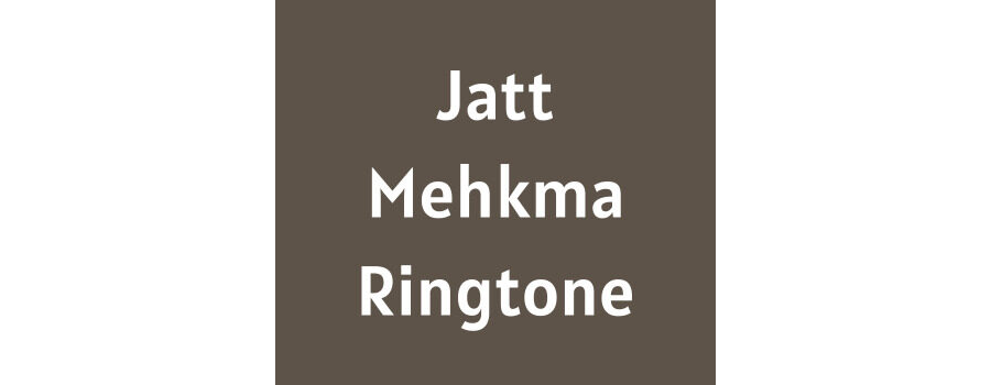 Jatt Mehkma Ringtone Download - Yo Yo Honey Singh