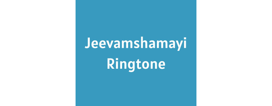 Jeevamshamayi Ringtone Download MP3