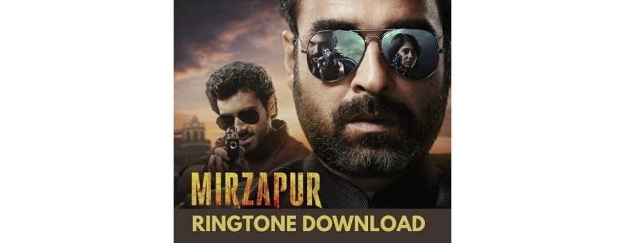 Mirzapur Theme Song Download MP3 Ringtone