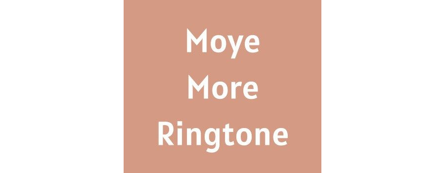 Moye Moye Ringtone Download - Teya Dora