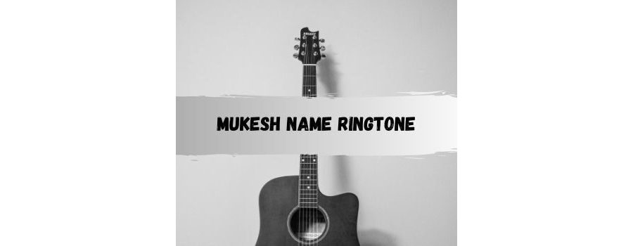 Mukesh Kumar Ringtone Download MP3 for Android