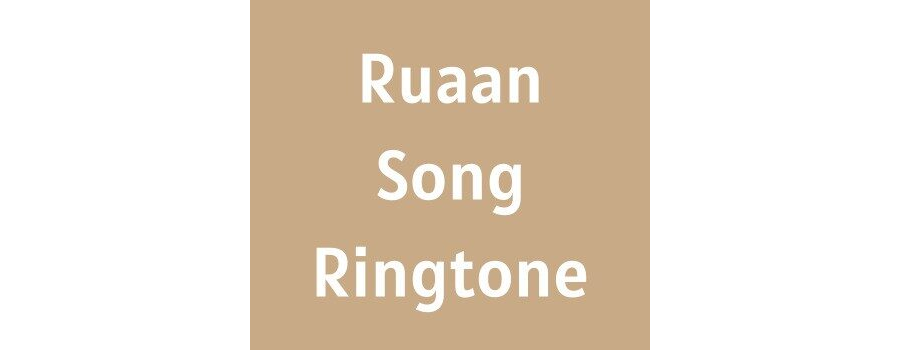 Ruaan Ringtone Download - Tiger 3