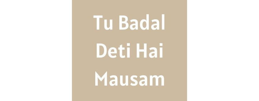 Tu Badal Deti Hai Mausam Ringtone Download