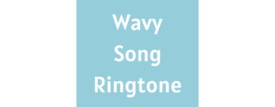 Wavy Ringtone Download - Karan Aujla