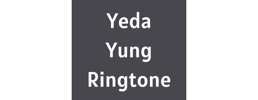 Yeda Yung Ringtone Download MP3